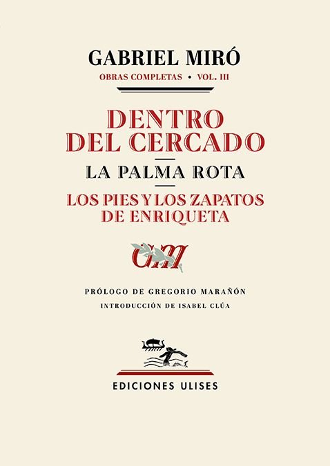 DENTRO DEL CERCADO. LA PALMA ROTA. LOS PIES Y LOS ZAPATOS DE ENRIQUETA, de MIRO, GABRIEL | portada del libro
