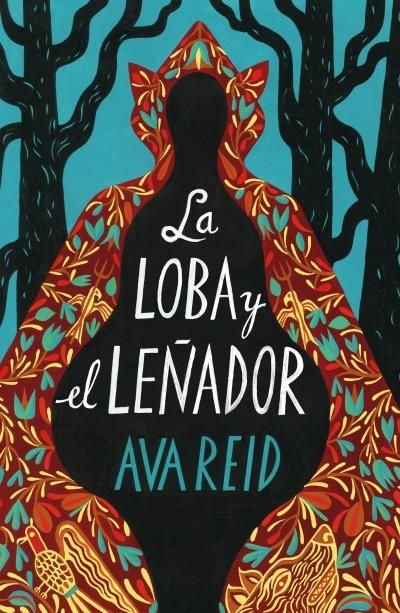 LA LOBA Y EL LEÑADOR, de REID, AVA | portada del libro
