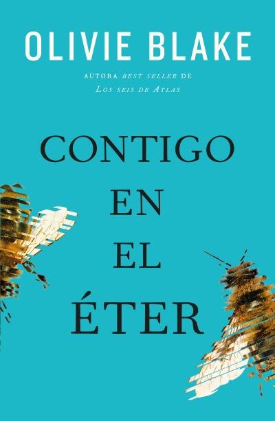 CONTIGO EN EL ETER, de BLAKE, OLIVIE | portada del libro