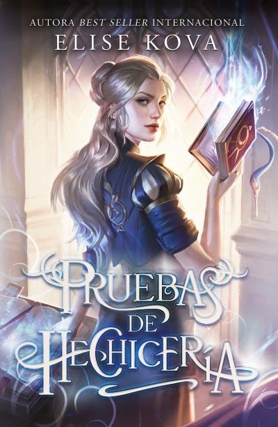 PRUEBAS DE HECHICERIA, de KOVA, ELISE | portada del libro