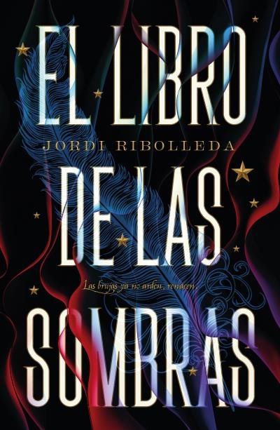 EL LIBRO DE LAS SOMBRAS, de RIBOLLEDA, JORDI | portada del libro