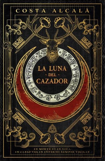 LA LUNA DEL CAZADOR, de ALCALA SUAREZ, FERNANDO | portada del libro