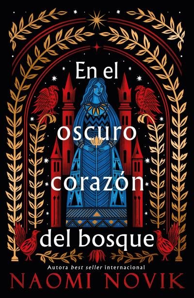 EN EL OSCURO CORAZON DEL BOSQUE, de NOVIK, NAOMI | portada del libro