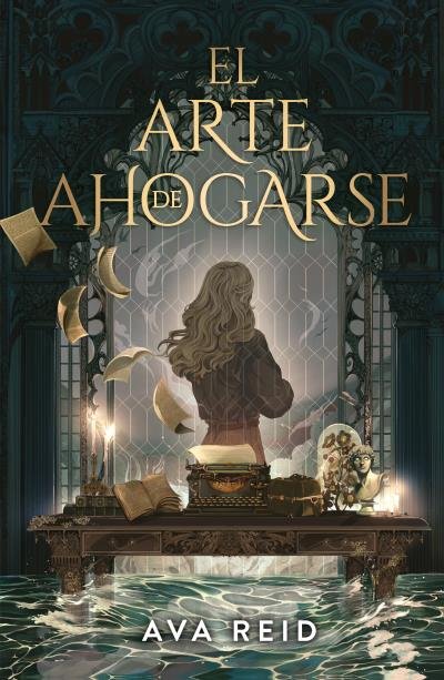 EL ARTE DE AHOGARSE, de REID, AVA | portada del libro