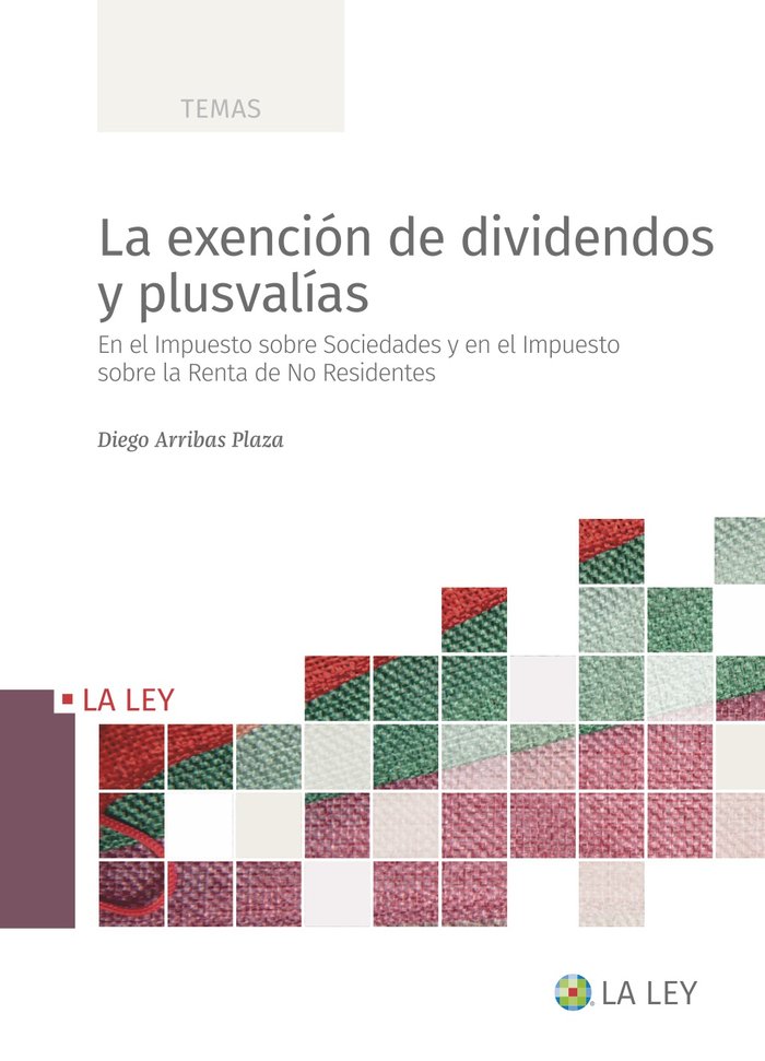 LA EXENCION DE DIVIDENDOS Y PLUSVALIAS, de DIEGO ARRIBAS PLAZA | portada del libro