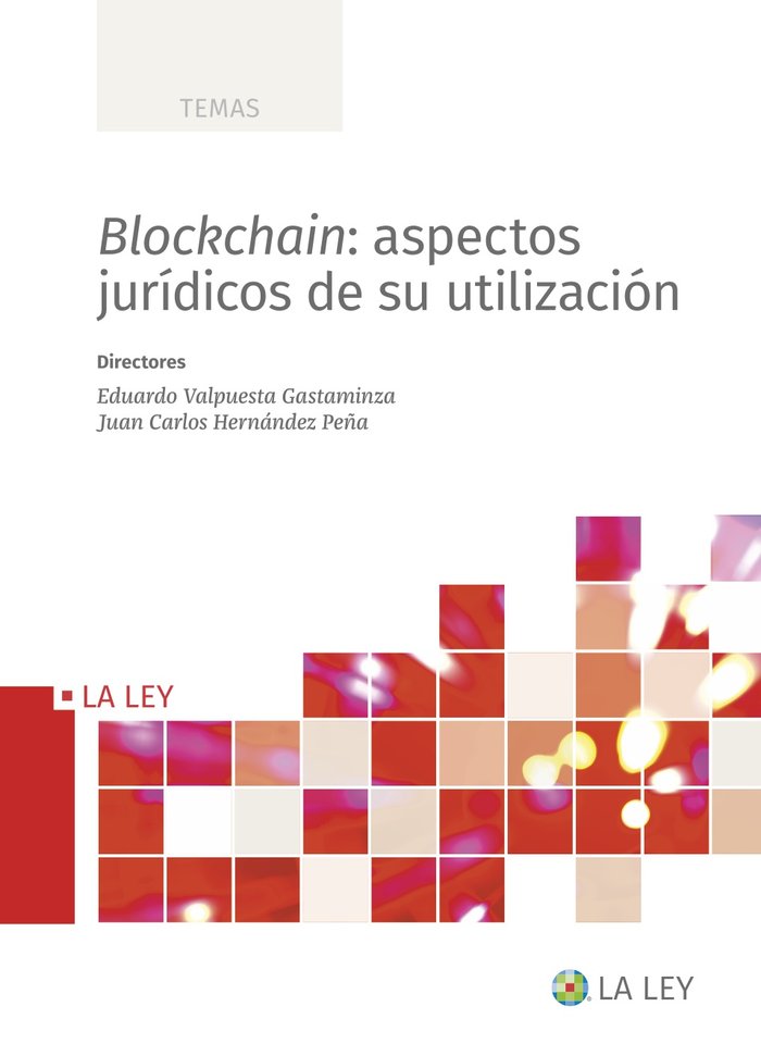 BLOCKCHAIN: ASPECTOS JURIDICOS DE SU UTILIZACION | portada del libro