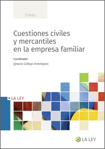 CUESTIONES CIVILES Y MERCANTILES EN LA EMPRESA FAMILIAR | portada del libro