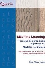 MACHINE LEARNING, de CESAR PEREZ LOPEZ | portada del libro