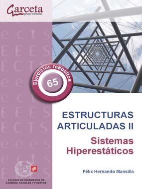 ESTRUCTURAS ARTICULADAS II. SISTEMAS HIPERESTATICOS, de HERNANDO MANSILLA, FELIX | portada del libro