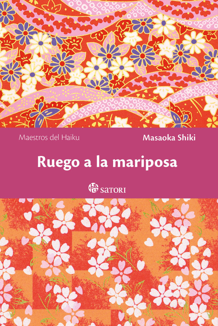 RUEGO A LA MARIPOSA (NE), de MASAOKA, SHIKI | portada del libro