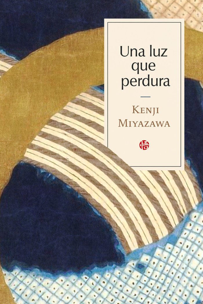 UNA LUZ QUE PERDURA, de MIYAZAWA,KENJI | portada del libro