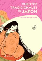 CUENTOS TRADICIONALES DE JAPON - NUEVA EDICION, de Richard Gordon Smith | portada del libro