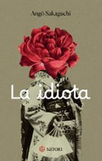 IDIOTA, LA, de Ango Sakaguchi | portada del libro
