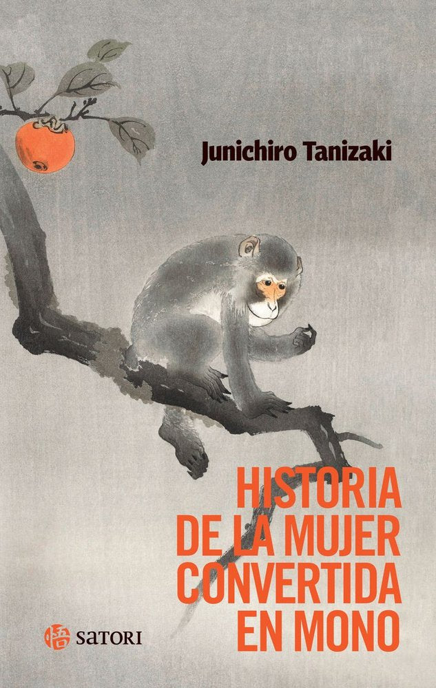 HISTORIA DE LA MUJER CONVERTIDA EN MONO, de TANIZAKI, JUNICHIRO | portada del libro