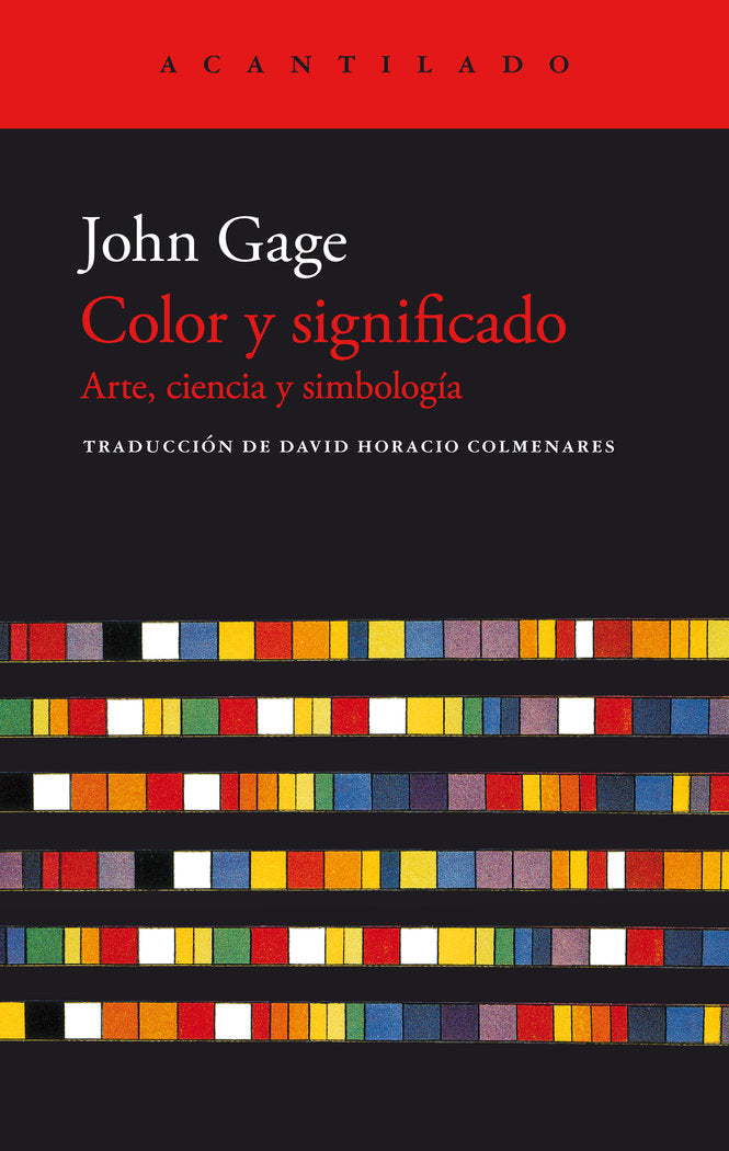 COLOR Y SIGNIFICADO, de JOHN GAGE | portada del libro