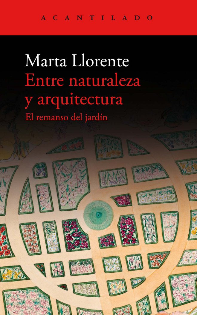 ENTRE NATURALEZA Y ARQUITECTURA, de MARTA LLORENTE | portada del libro