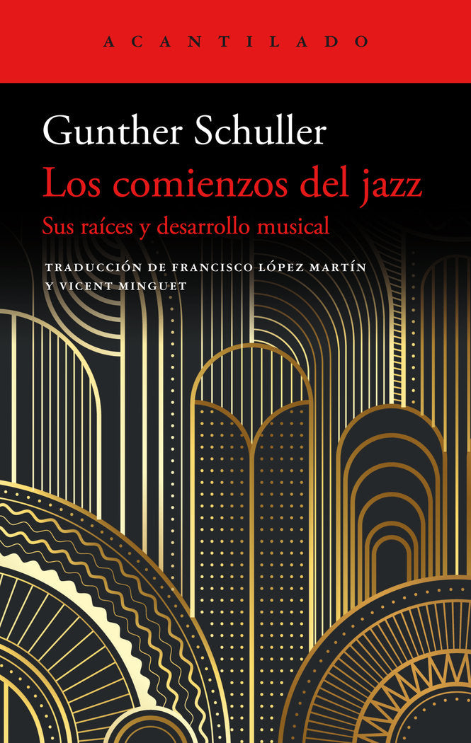 LOS COMIENZOS DEL JAZZ, de SCHULLER, GUNTHER | portada del libro