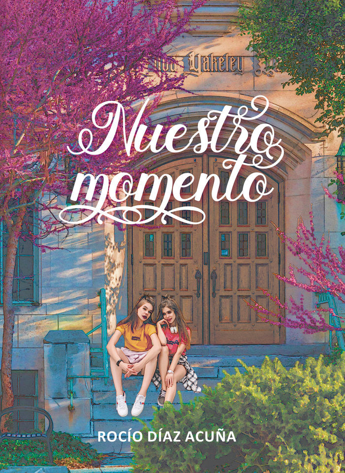 NUESTRO MOMENTO, de Rocío, Díaz Acuña | portada del libro