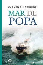 Mar de popa, de CARMEN RUIZ MUÑOZ | portada del libro