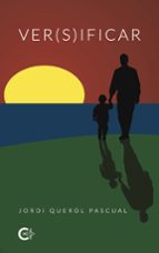 Ver(s)ificar, de JORDI QUEROL PASCUAL | portada del libro