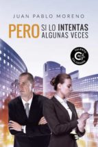 Pero si lo intentas algunas veces, de Moreno | portada del libro