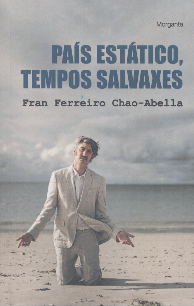 PAIS ESTATICO, TEMPOS SALVAXES, de FERREIRO CHAO-ABELLA | portada del libro