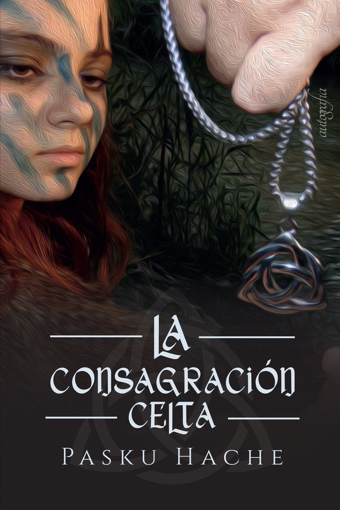 La Consagración Celta, de Hache, Pasku | portada del libro