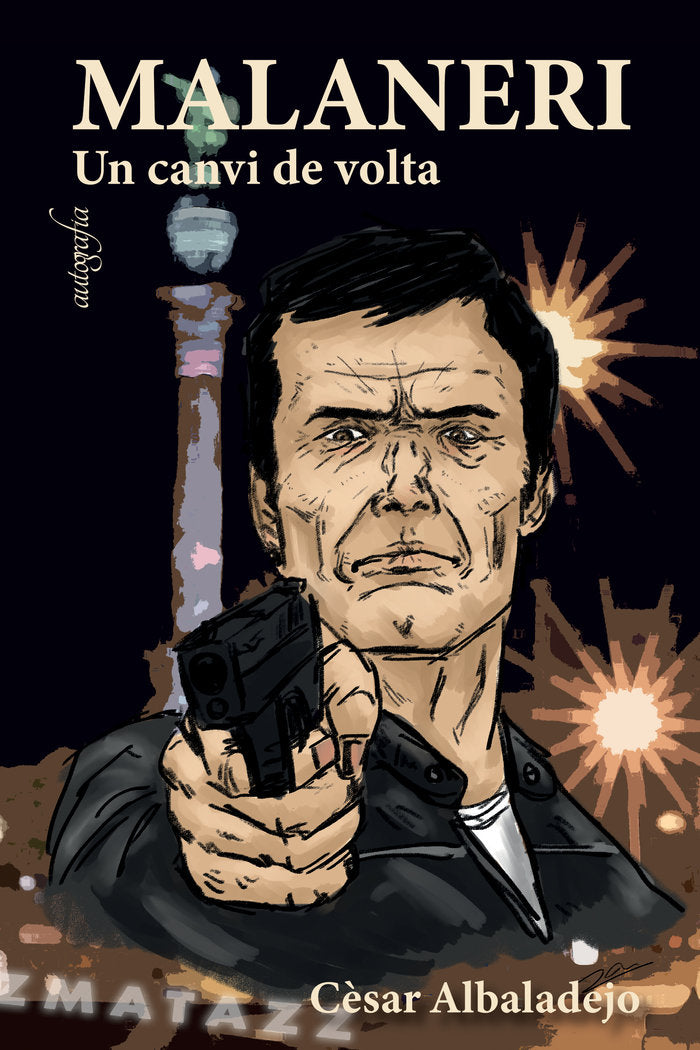 MALANERI. UN CANVI DE VOLTA, de Albaladejo, César | portada del libro