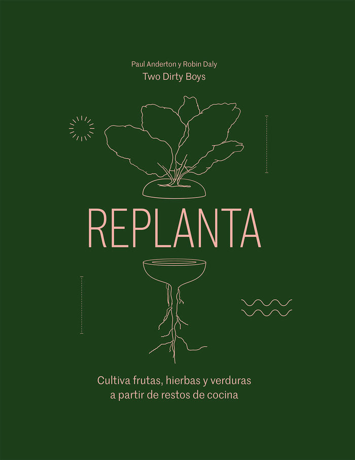 Replanta, de ANDERTON, PAUL | portada del libro