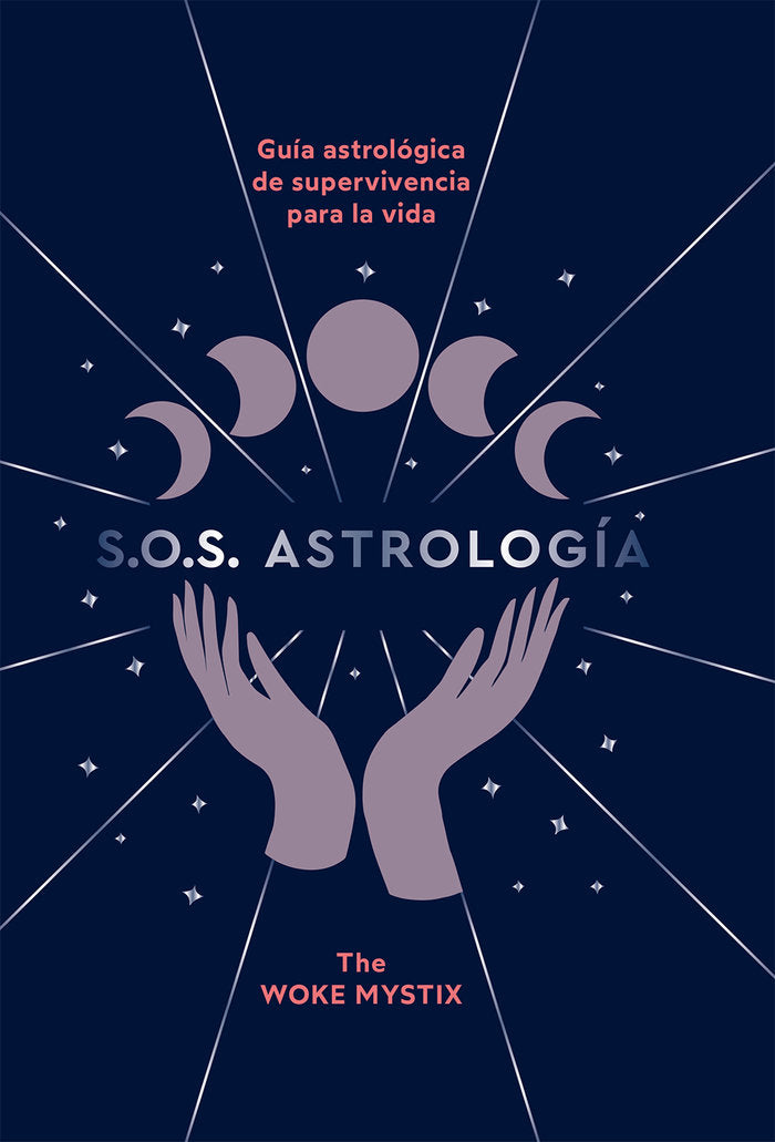 SOS ASTROLOGIA, de THE WOKE MYSTIX | portada del libro