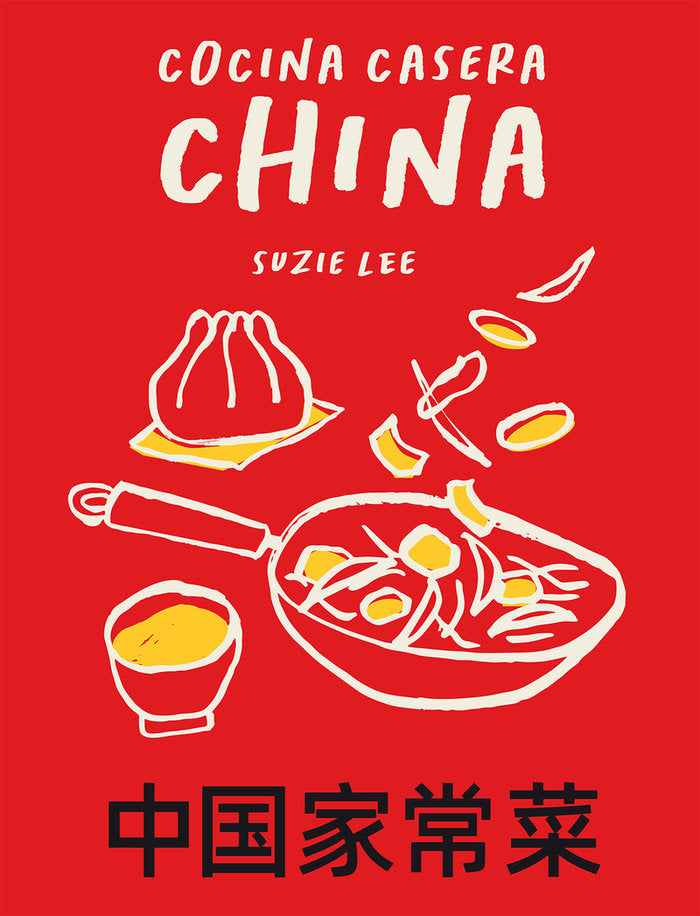 COCINA CASERA CHINA, de LEE, SUZIE | portada del libro