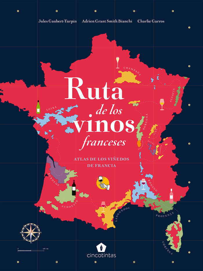 RUTA DE LOS VINOS FRANCESES, de CHARLIE GARROS, BIANCHI | portada del libro