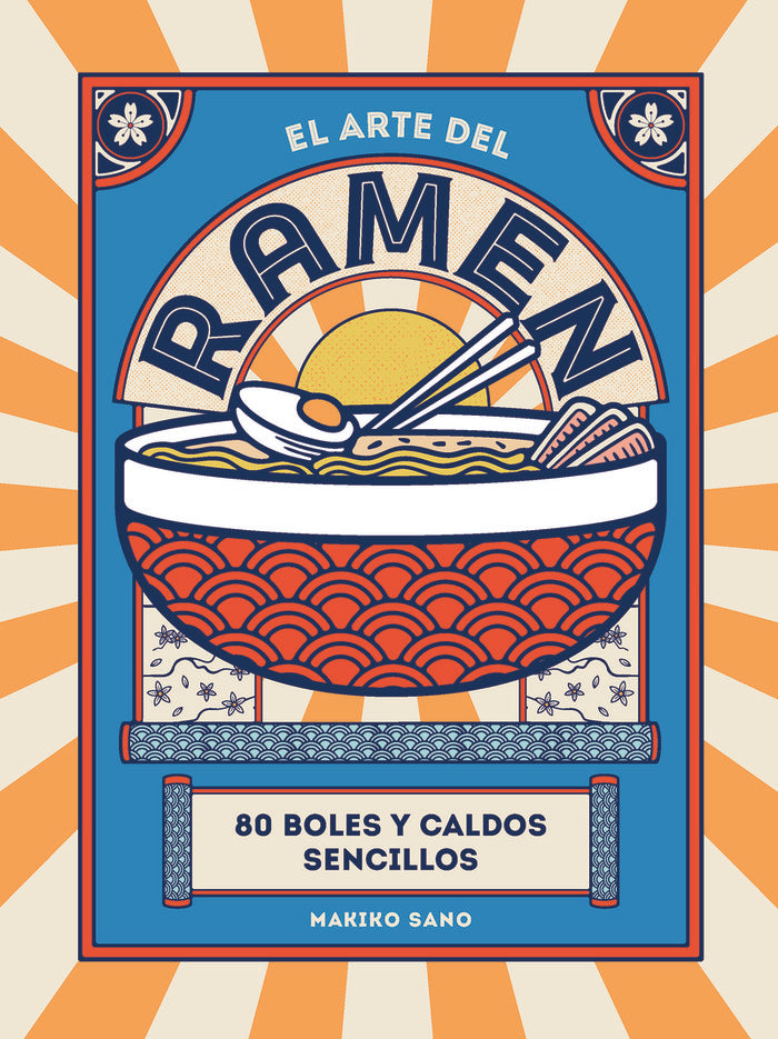 EL ARTE DEL RAMEN, de SANO, MAKIKO | portada del libro