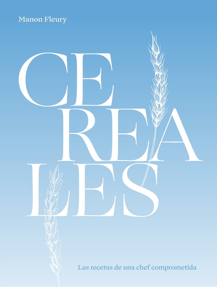 CEREALES, de FLEURY, MANON | portada del libro