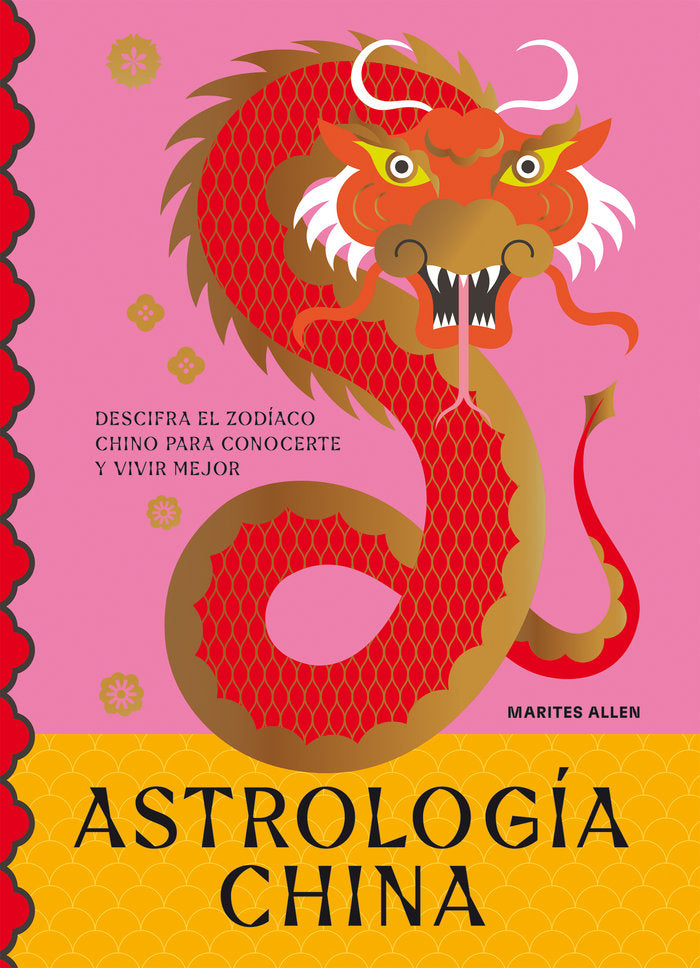 ASTROLOGIA CHINA, de ALLEN,MARITES | portada del libro