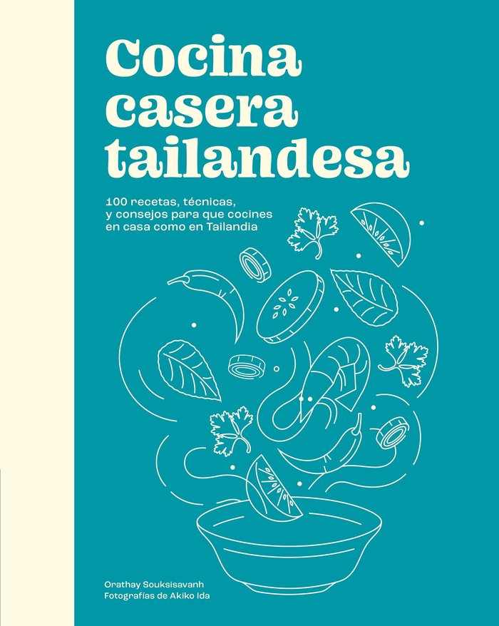 COCINA CASERA TAILANDESA, de SOUKSISAVANH,ORATHAY | portada del libro