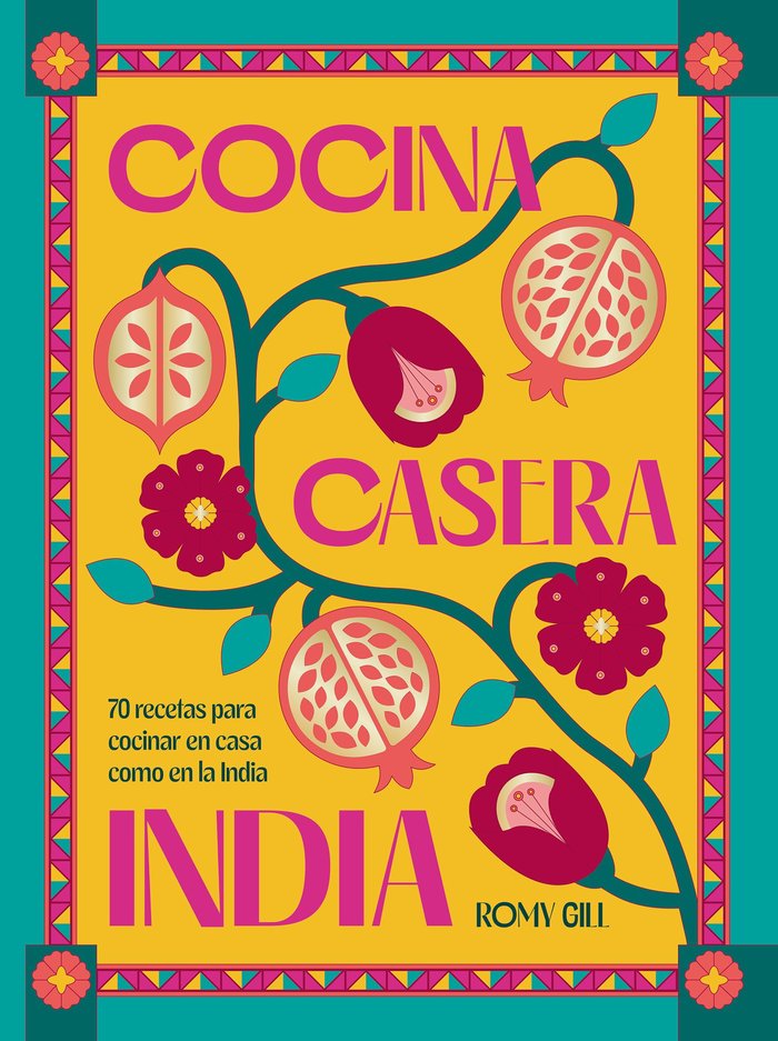 Cocina casera india, de GILL,ROMY | portada del libro
