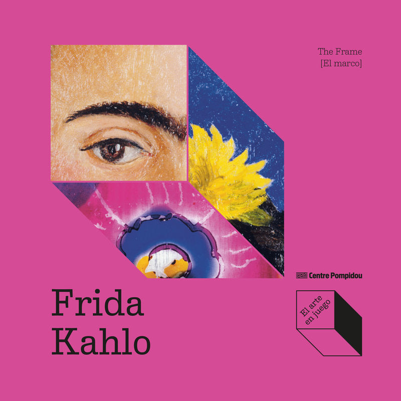 FRIDA KAHLO THE FRAME EL MARCO, de FAYET,ODILE | portada del libro
