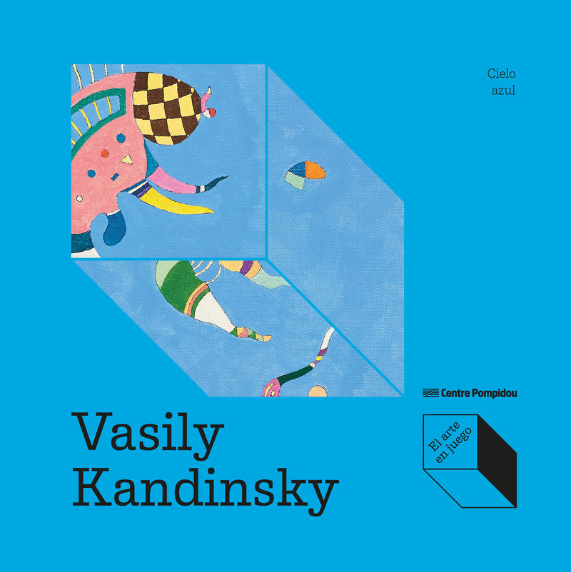 VASILY KANDINSKY CIELO AZUL, de DE LARMINAT,MAX-HENRI | portada del libro