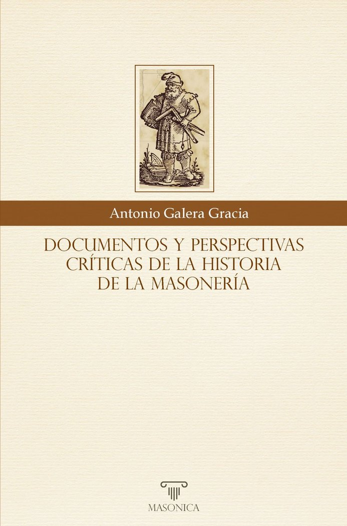 DOCUMENTOS Y PERSPECTIVAS CRITICAS DE LA HISTORIA DE LA MASO, de GALERA GRACIA, ANTONIO | portada del libro