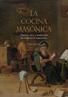 LA COCINA MASONICA, de IGLESIAS DEL CASTILLO | portada del libro