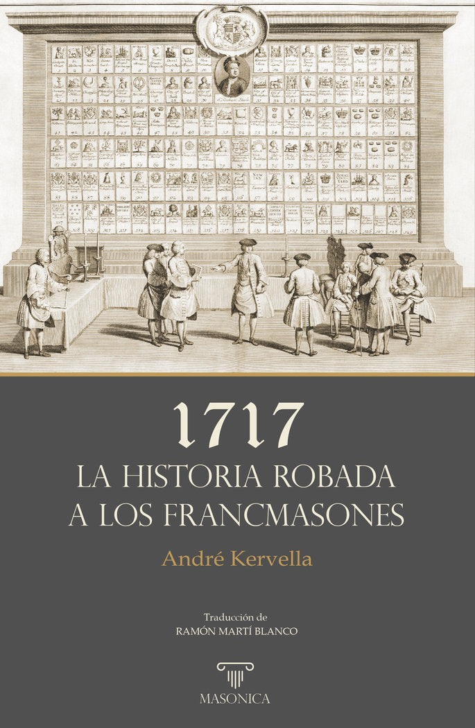 1717 Ñ LA HISTORIA ROBADA A LOS FRANCMASONES, de KERVELLA | portada del libro