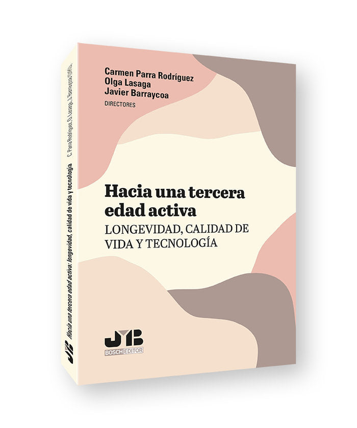 HACIA UNA TERCERA EDAD ACTIVA LONGEVIDAD CALIDAD DE VIDA Y, de PARRA RODRIGUEZ, CARMEN | portada del libro