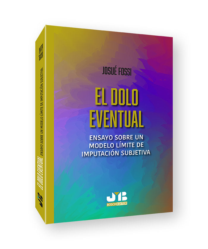 EL DOLO EVENTUAL, de FOSSI, JOSUE | portada del libro