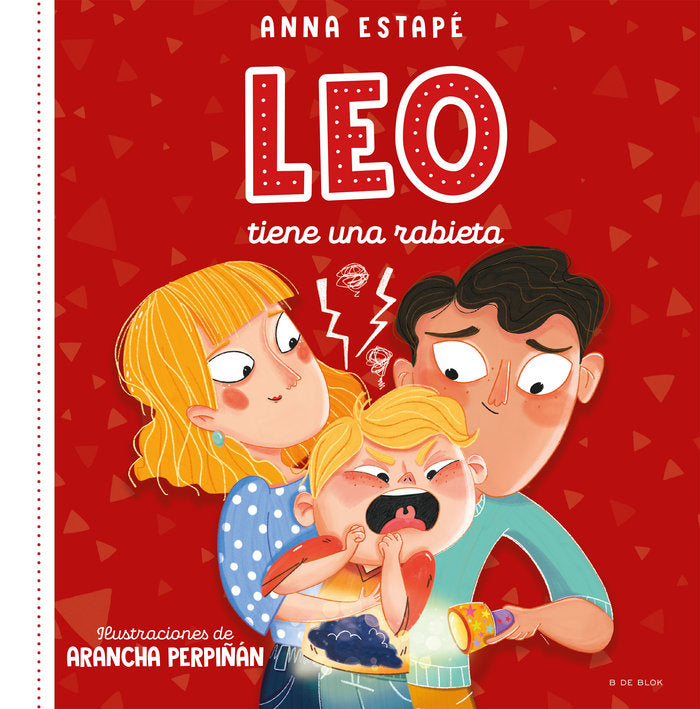 LEO TIENE UNA RABIETA, de ESTAPE, ANNA | portada del libro