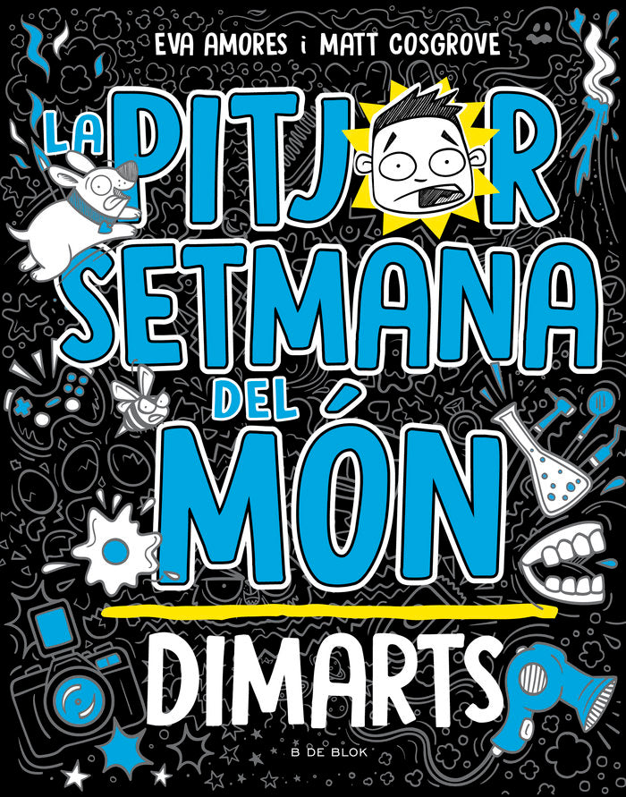 LA PITJOR SETMANA DEL MON DIMARTS LA PEOR SEMANA DEL MUNDO 2, de MATT COSGROVE | portada del libro