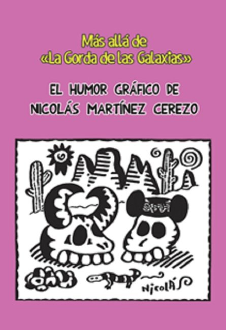 MAS ALLA DE LA GORDA DE LAS GALAXIAS, de MARTINEZ CEREZO, NICOLAS | portada del libro