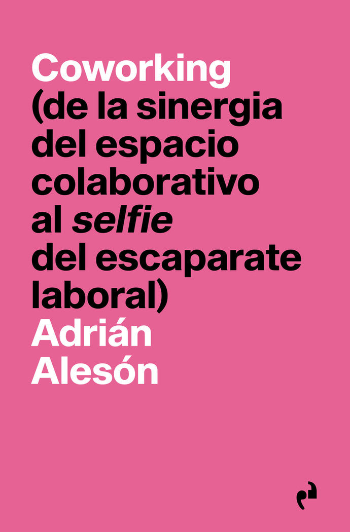 COWORKING, de ALESON, ADRIAN | portada del libro