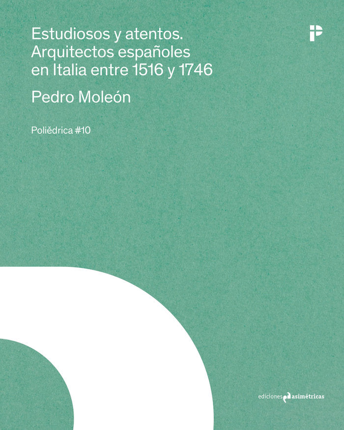 Estudiosos y atentos, de MOLEON GAVILANES, PEDRO | portada del libro