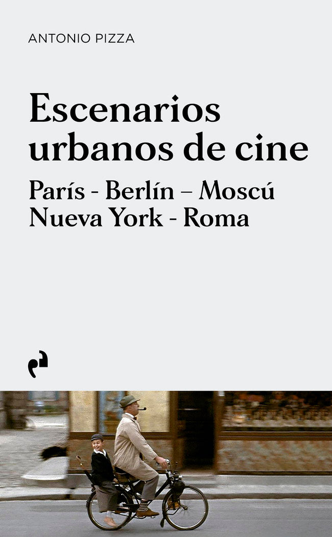 ESCENARIOS URBANOS DE CINE, de PIZZA, ANTONIO | portada del libro